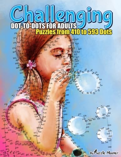 Challenging Dot-to-Dots for Adults: Puzzles from 410 to 593 Dots