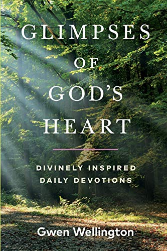 Glimpses of God's Heart