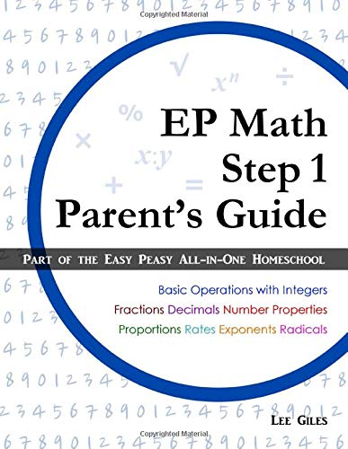 EP Math Step 1 Parent's Guide: Part of the Easy Peasy All-in-One Homeschool