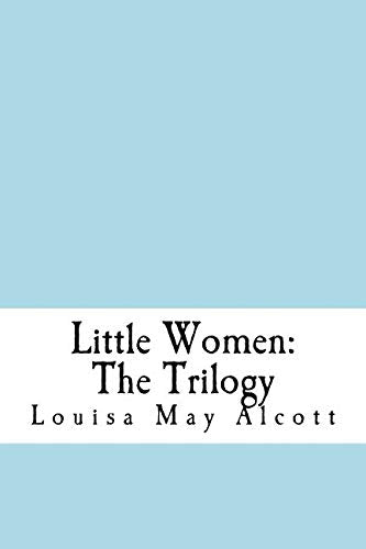 Little Women: The Trilogy