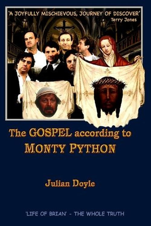 The Gospel According to Monty Python