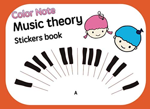 Color Note-Music theory Stickers book: Designed for children over the age of 2 pictures posted music books: Volume 1