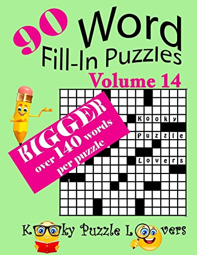 Word Fill-In Puzzles, Volume 14, 90 Puzzles, Over 140 words per puzzle