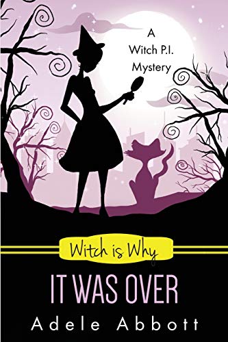 Witch Is Why It Was Over