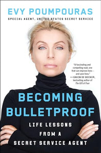 Becoming Bulletproof 