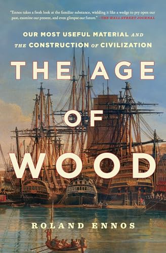 The Age of Wood