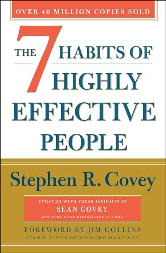 The 7 Habits of Highly Effective People Anniversary Edition