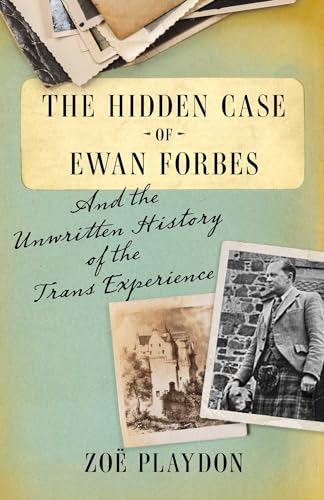 The Hidden Case of Ewan Forbes