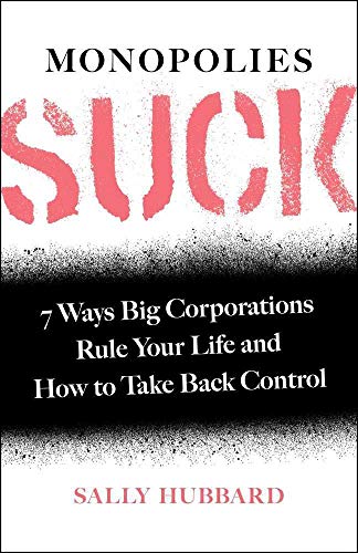 Monopolies Suck