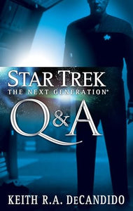 Star Trek: The Next Generation: Q&A 