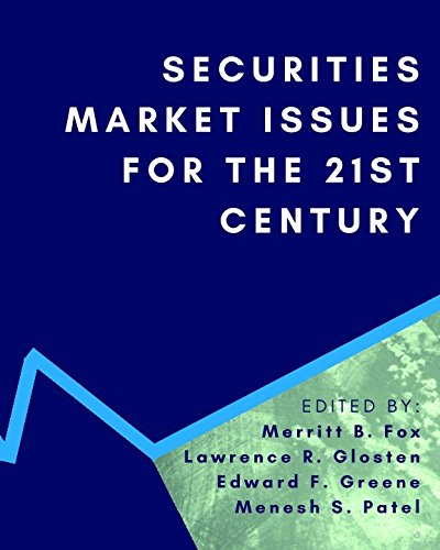 Securities Market Issues for the 21st Century