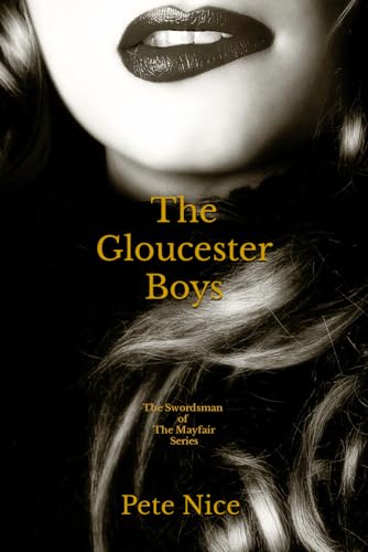 The Gloucester Boys (the swordsman series)