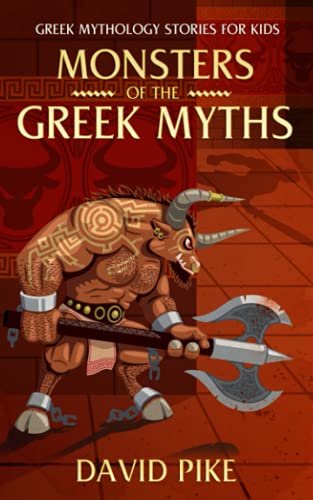 Greek Mythology stories for kids: Monsters of the Greek Myths (Greek Stories for Young Children)
