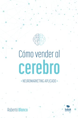 Como Vender Al Cerebro