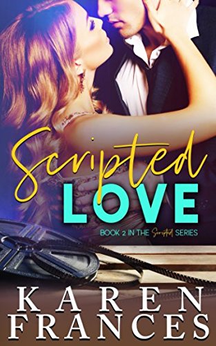 Scripted Love (The Scripted Series)