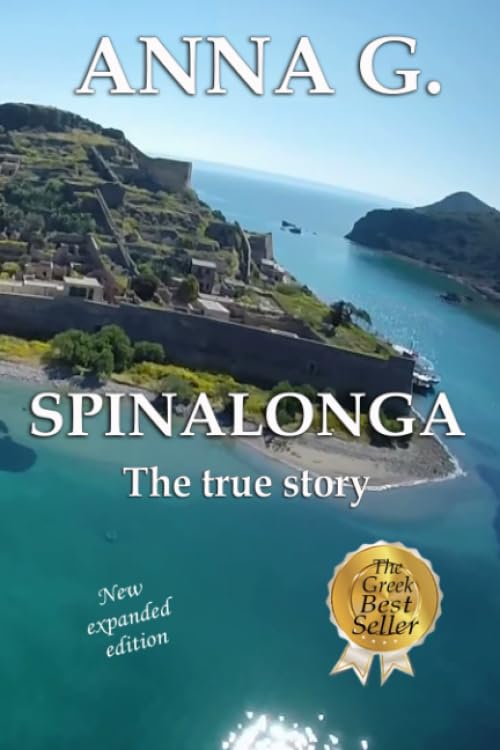 SPINALONGA. The True Story