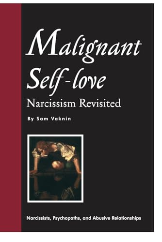 Malignant Self-love