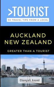 Greater Than a Tourist- Auckland New Zealand 