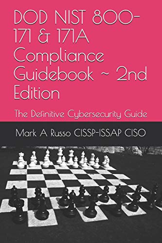 DOD NIST 800-171 & 171A Compliance Guidebook 2nd Edition
