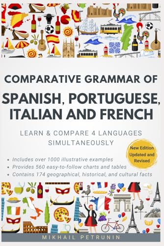 Comparative Grammar of Spanish Portuguese Italian and French Learn  Compare  Languages Simultaneously