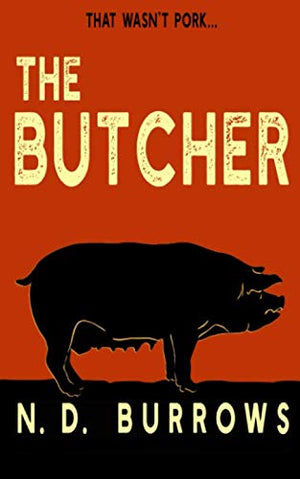 The Butcher (Rub-a-Dub-Dub)