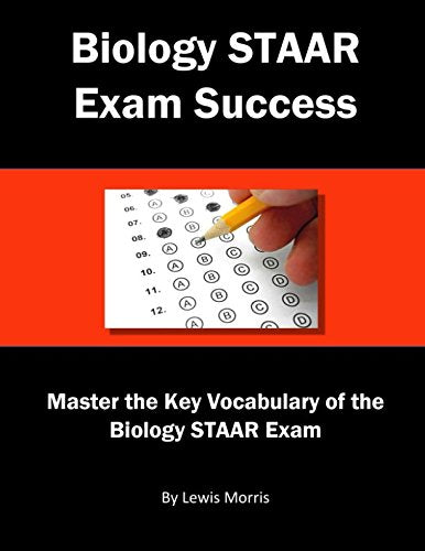 Biology STAAR Exam Success: Master the Key Vocabulary of the Biology STAAR Exam