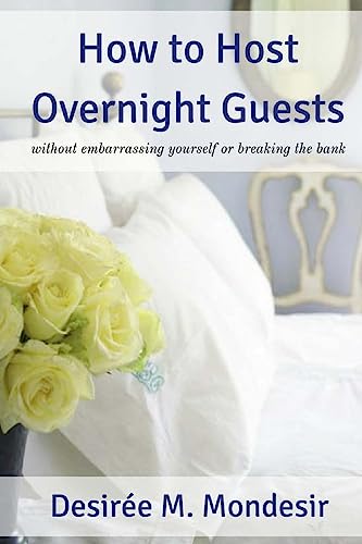 How to Host Overnight Guests