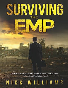 Surviving The EMP 