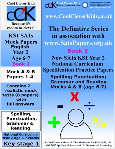 SATs KS1 Year 2 English Practice Papers 1-4 (Mock Tests A-B) Book 2: Book 2 (SATs KS1 Year Practice Papers)