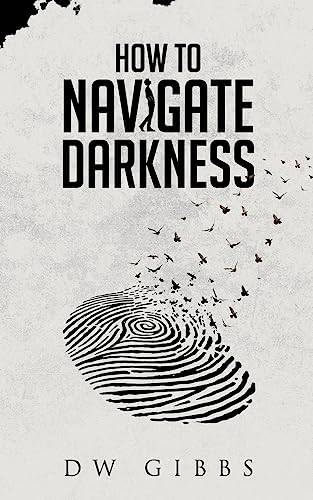 How to Navigate Darkness