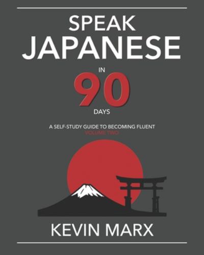 Speak Japanese in 90 Days
