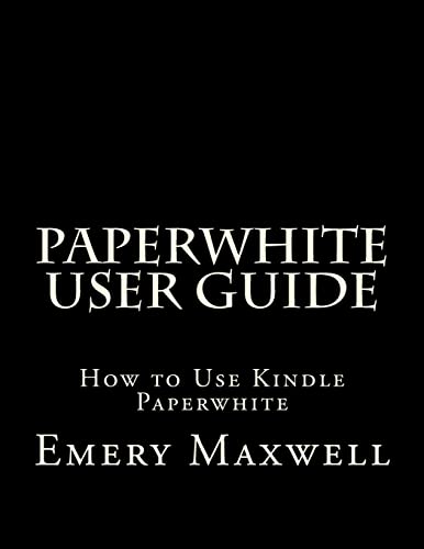 Paperwhite User Guide