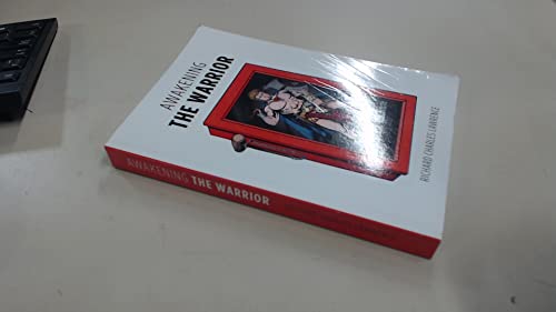 Awakening The Warrior