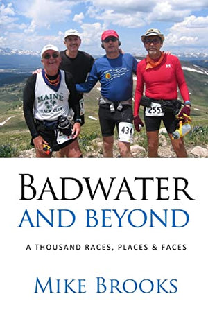 Badwater and Beyond