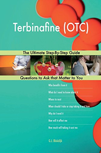 Terbinafine (OTC); The Ultimate Step-By-Step Guide