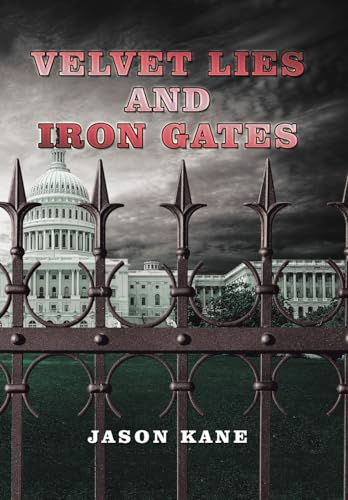 Velvet Lies and Iron Gates
