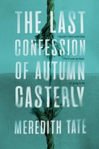 The Last Confession of Autumn Casterly