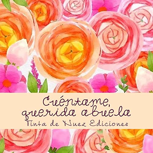 Cuentame, querida abuela