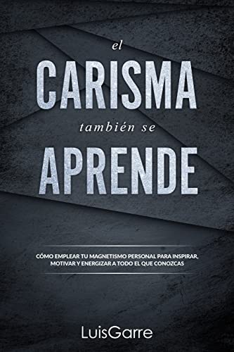 El carisma tambien se aprende
