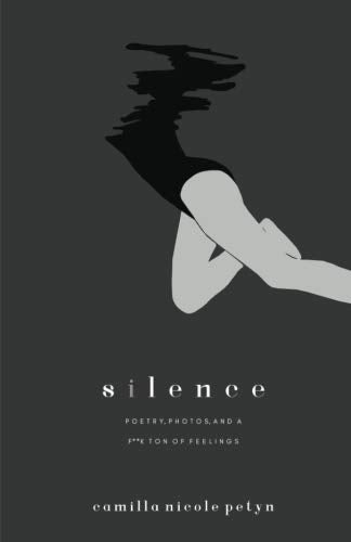 Silence poetry photos  a fk ton of feelings