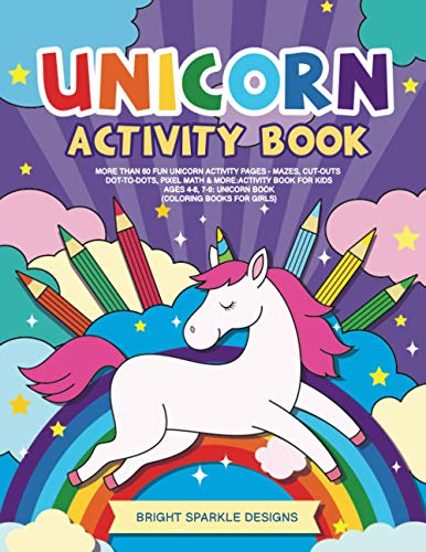 Unicorn Activity Book More than  Fun Unicorn Activity Pages  Mazes CutOuts DottoDots Pixel Math  More Activity Book for Kids Ages   Unicorn Book Coloring Books for Girls