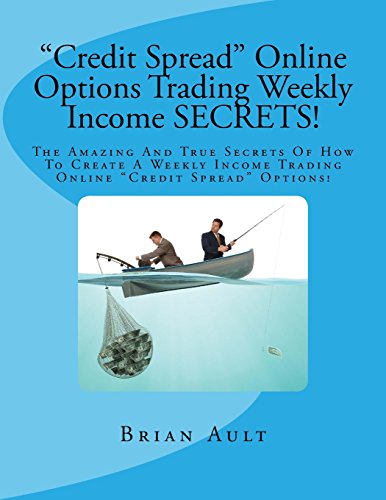 Credit Spread Online Options Trading Weekly Income SECRETS!