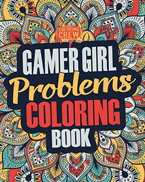 Gamer Girl Coloring Book