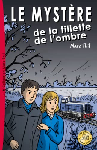 Le Mystere de la Fillette de l'Ombre