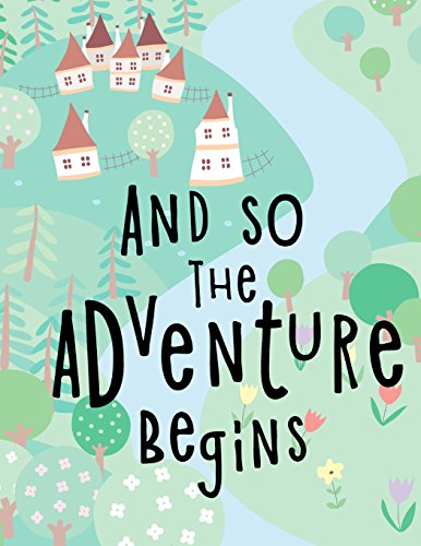 And So The Adventure Begins