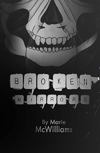 Broken Mirrors