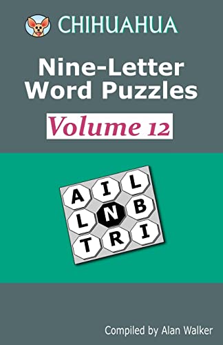 Chihuahua Nine-Letter Word Puzzles Volume 12