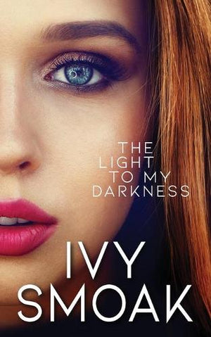 The Light to My Darkness