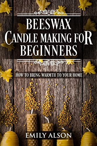 Beeswax Candle Making for Beginners