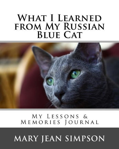 What I Learned from My Russian Blue Cat